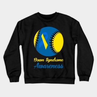 Down Syndrome Awareness Baseball Player Gift Crewneck Sweatshirt